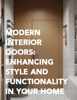 Modern Interior Doors for Stylish Custom Homes