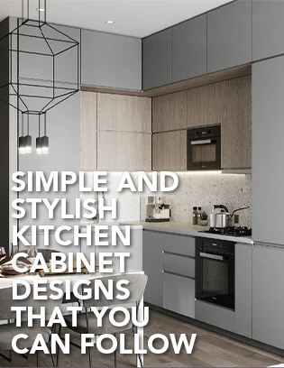 6 Simple Kitchen Cabinet Design Ideas for a Stylish Home
