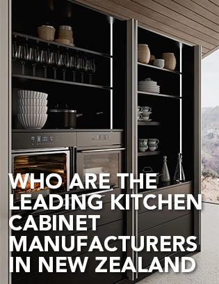 Who Are the Leading Kitchen Cabinet Manufacturers in New Zealand